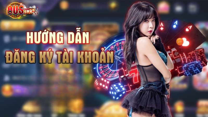 Hướng dẫn chi tiết các bước đăng ký 8US đơn giản nhất Hướng dẫn chi tiết các bước đăng ký 8US đơn giản nhất