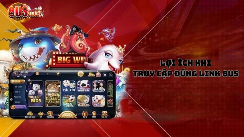 Tìm đúng link vào 8US nhận được những lợi ích gì? Tìm đúng link vào 8US nhận được những lợi ích gì?