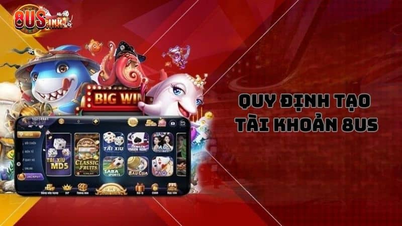 Quy định khi tạo tài khoản Quy định khi tạo tài khoản